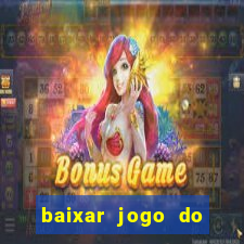 baixar jogo do tigrinho demo